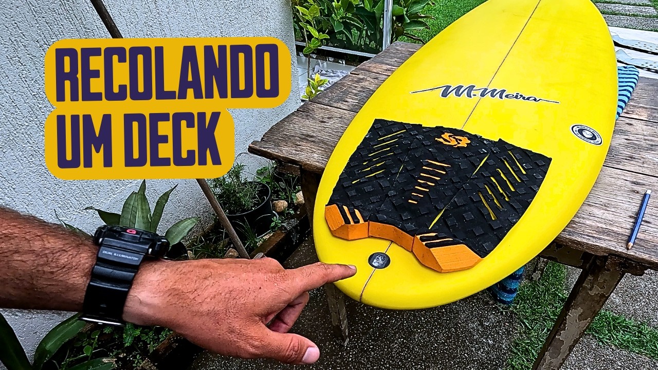 COMO RECOLAR UM DECK NUMA PRANCHA DE SURF!