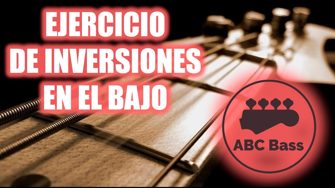 Poniendo en práctica las INVERSIONES en el BAJO - ABC Bass