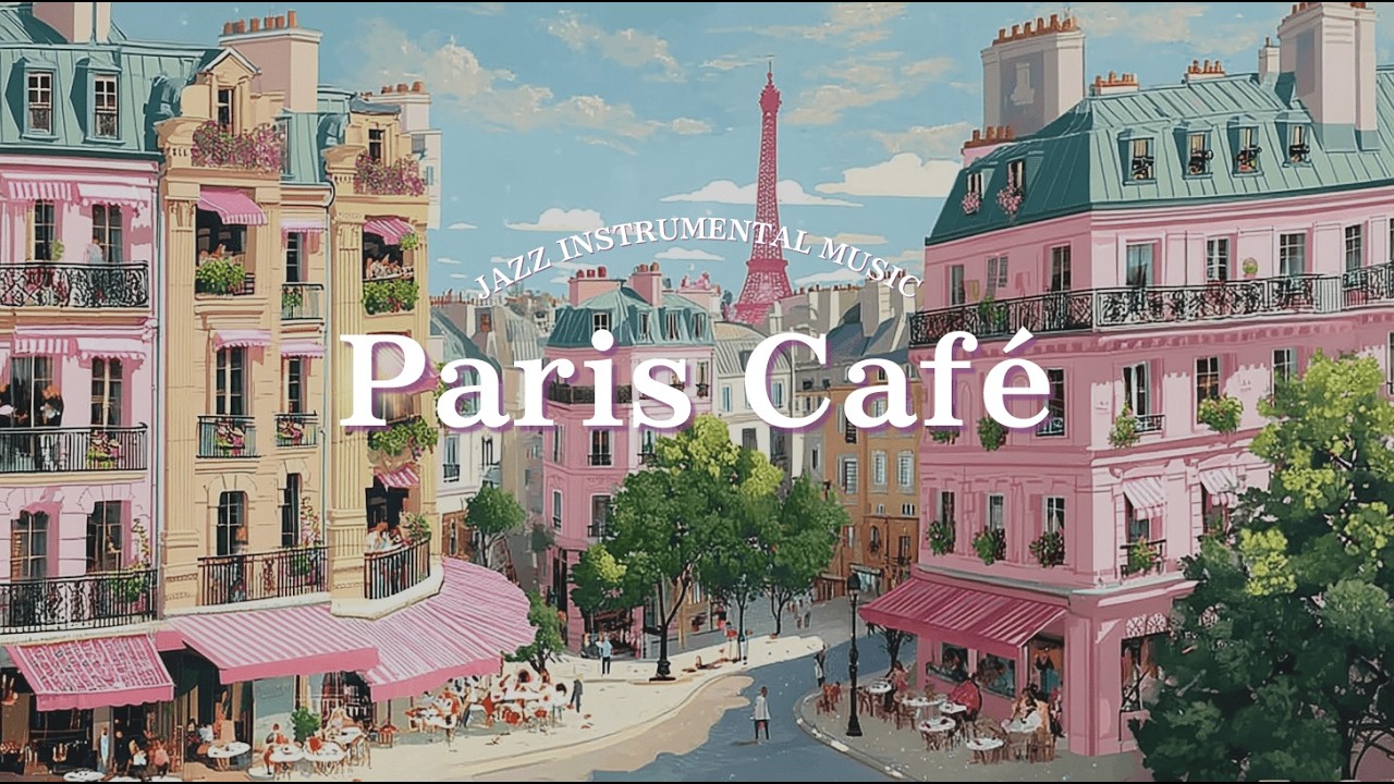 𝐏𝐚𝐫𝐢𝐬𝐢𝐚𝐧 𝐏𝐢𝐧𝐤 𝐒𝐭𝐫𝐞𝐞𝐭𝐬 🌸 French Café Jazz Instrumentals | Chic Relaxing Music