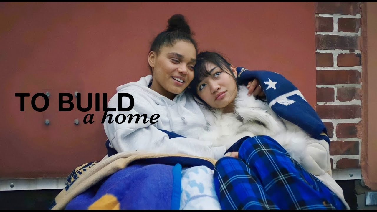 Fatou & Kieu My | To Build A Home
