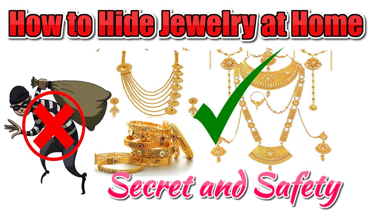 How to Hide Jewelry at Home