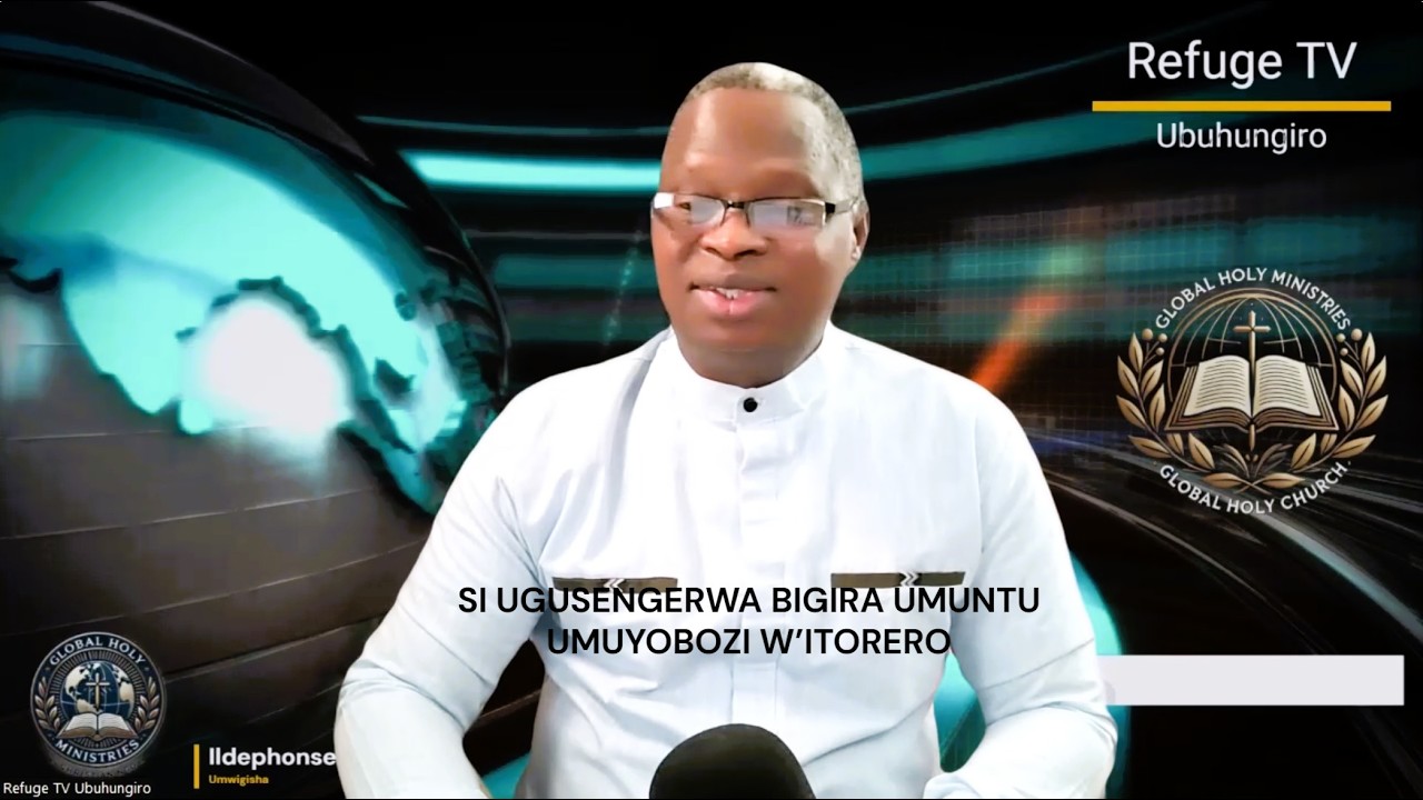SI UGUSENGERWA BIGIRA UMUNTU UMUYOBOZI W’ITORERO