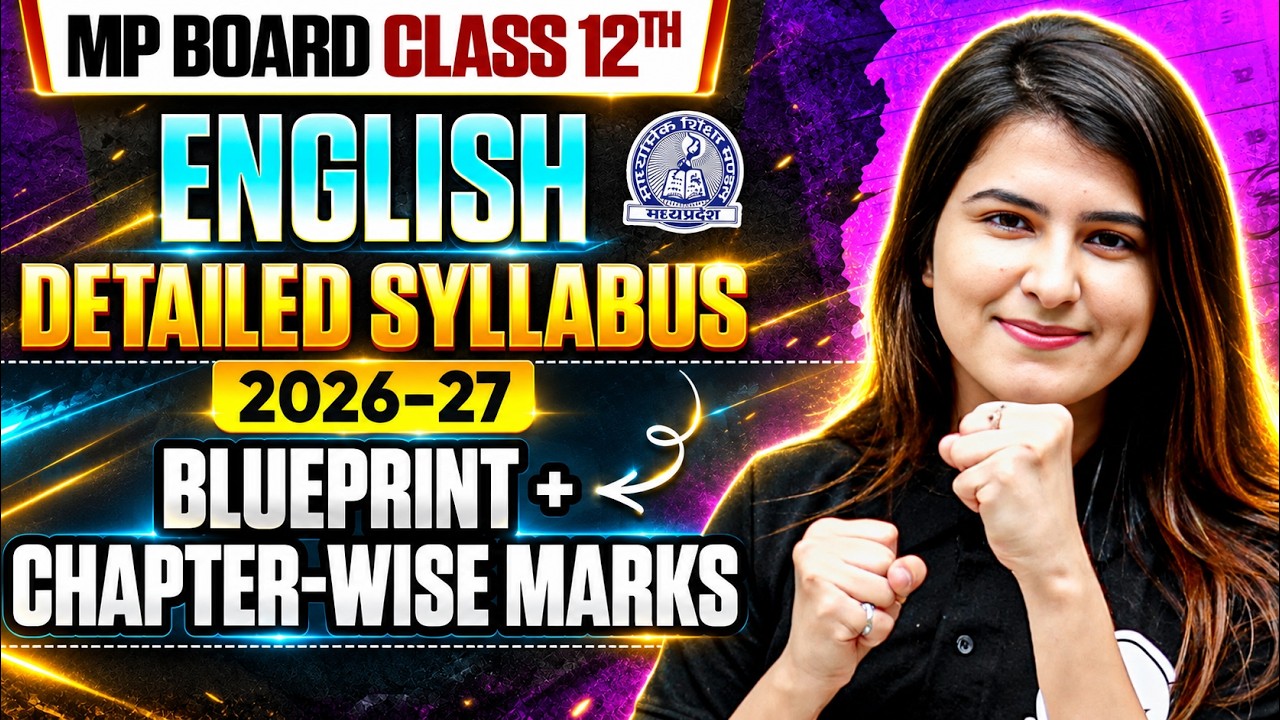 MP Board Class 12 English Syllabus 2026-27 | Blueprint + Chapter Wise Marks | MP Board Wallah