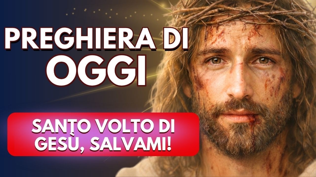 🙏 PREGHIERA POTENTE AL SANTO VOLTO DI GESÙ 💖 RIPARAZIONE E AFFIDAMENTO TOTALE