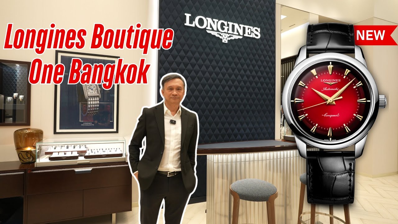เปิดวาร์ป นาฬิกาใหม่ปี 2025 ที่ Longines Boutique One Bangkok