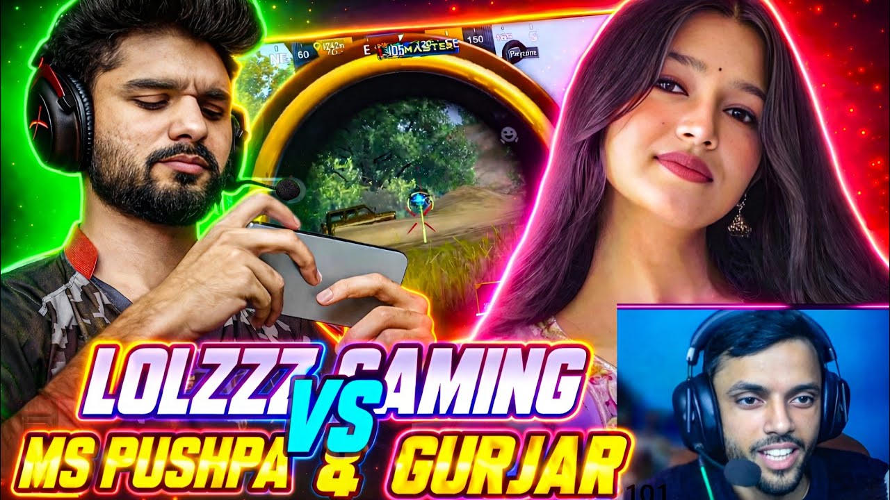 LOLZZZ GAMING VS MS PUSHPA & GURJAR LIVE | LolzZz Gaming vs Girl Streamer 😱