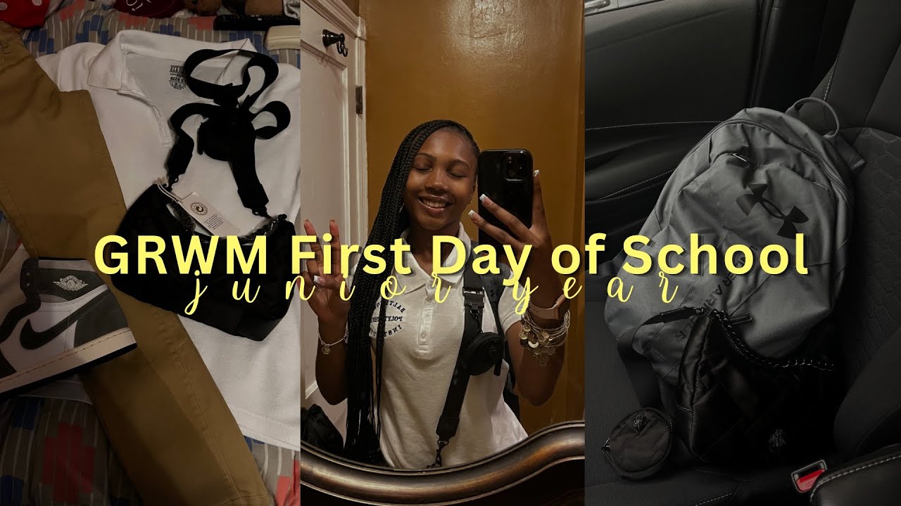 grwm: first day of school 2023 | junior year *better late than never*