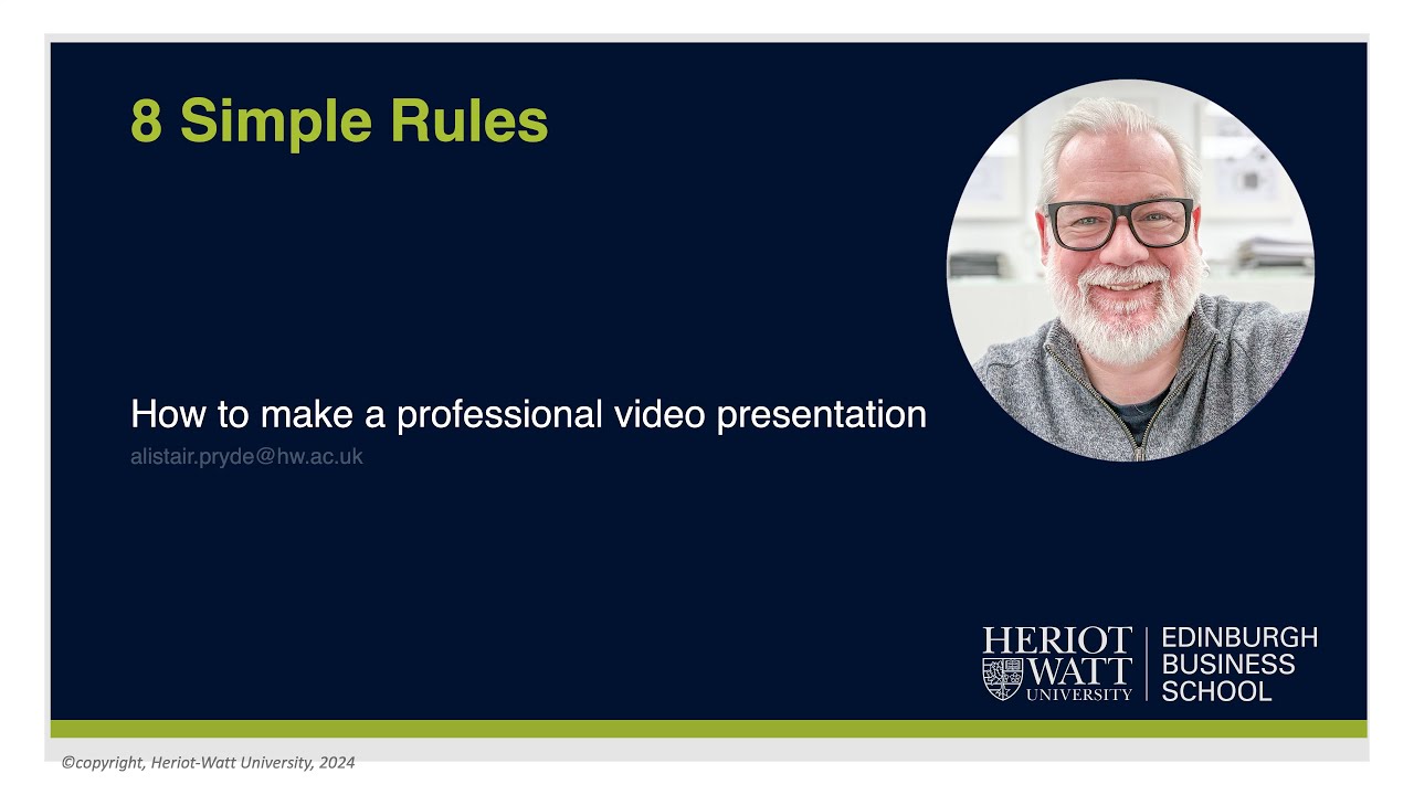 8 Simple Rules: How to make a professional video presentation