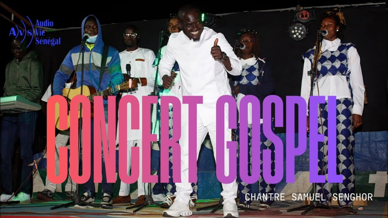 CONCERT GOSPEL DU CENTRE SAMUEL SENGHOR 