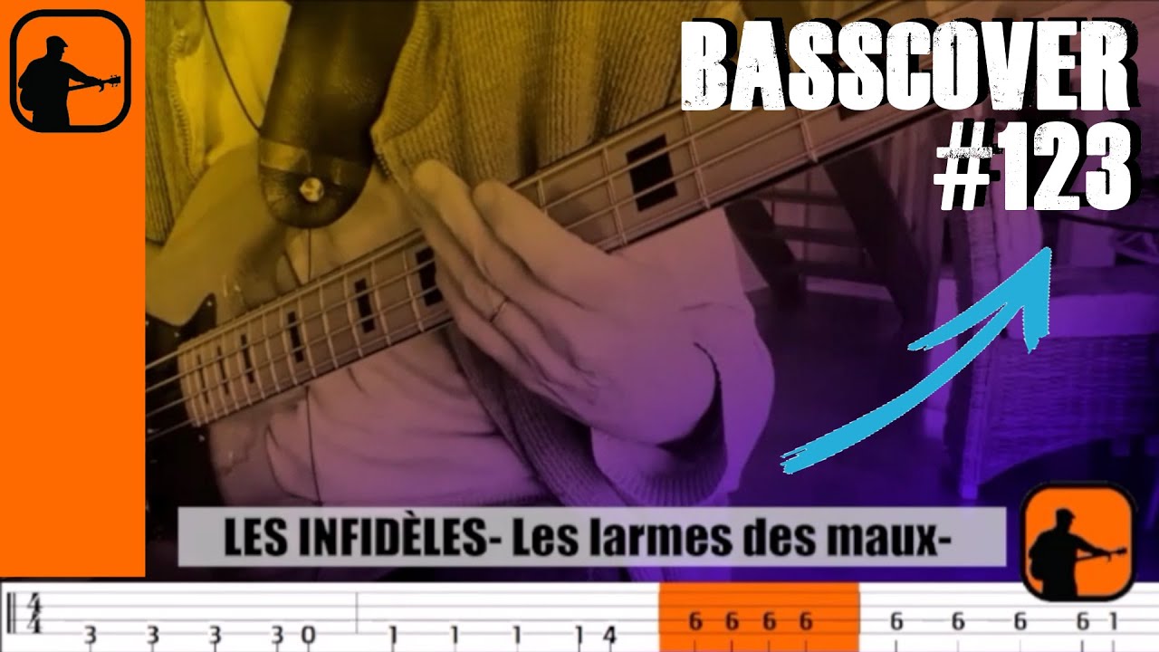 LES INFIDÈLES- Les larmes des maux-** BASSCOVER(123)**+tablature dynamique