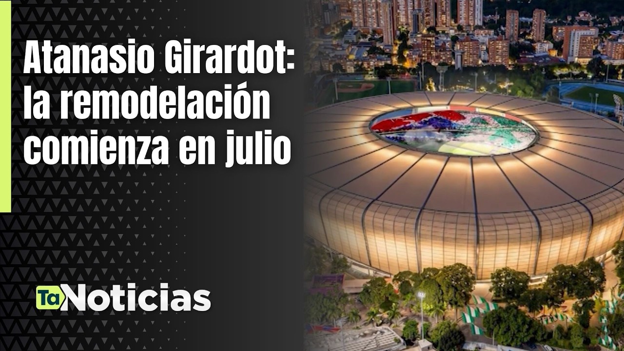 Atanasio Girardot: la remodelación comienza en julio - Teleantioquia Noticias