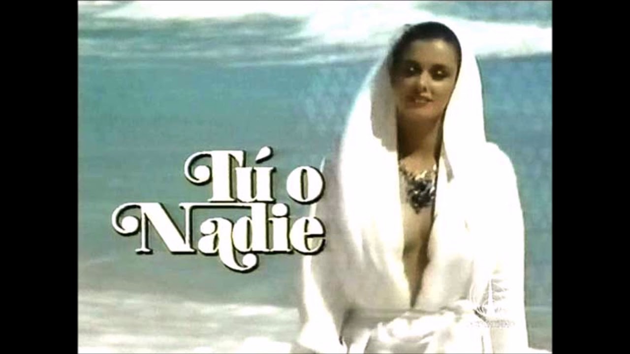 Tú o Nadie - Soundtrack 1