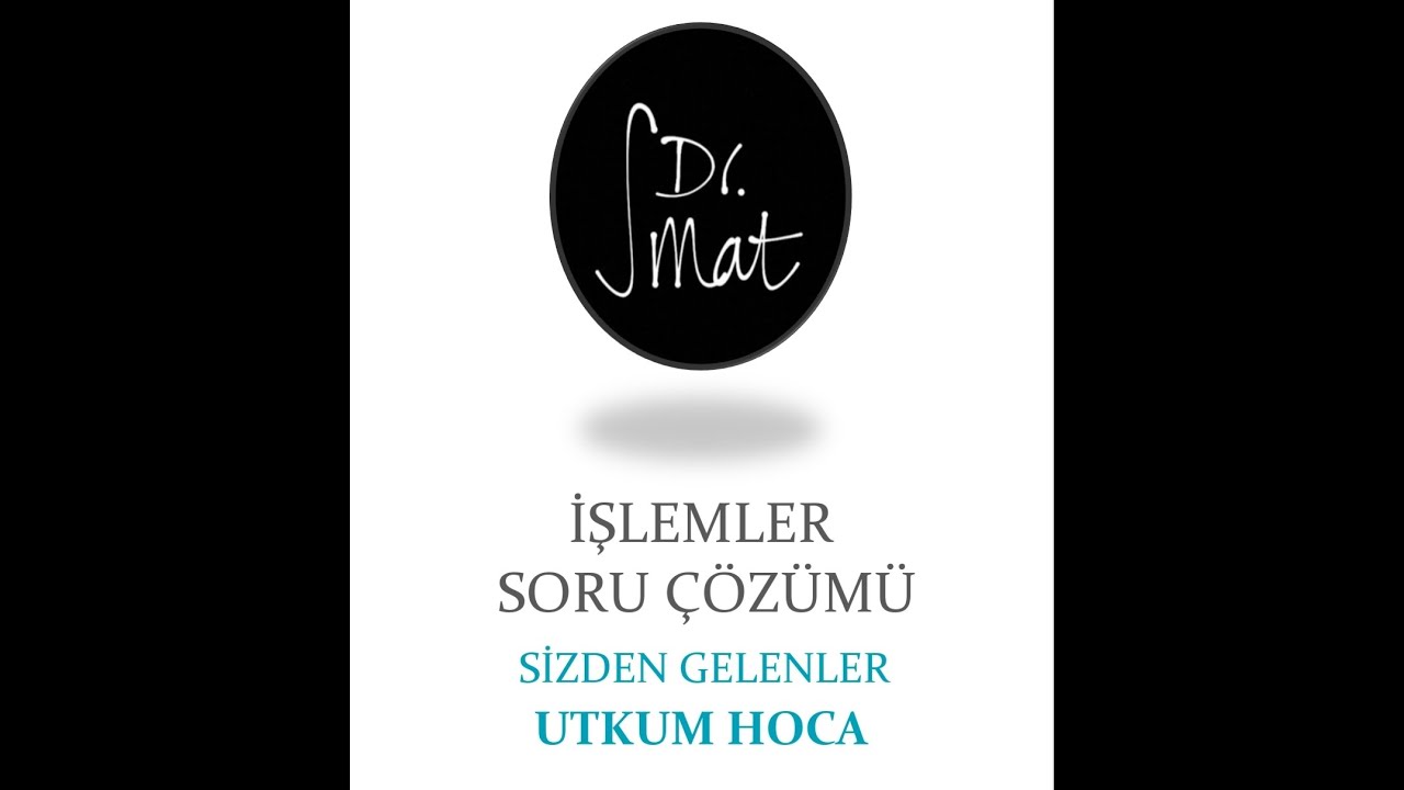 YÖS / IQ / İŞLEMLER - SİZDEN GELEN SORULAR #UTKUMHOCA
