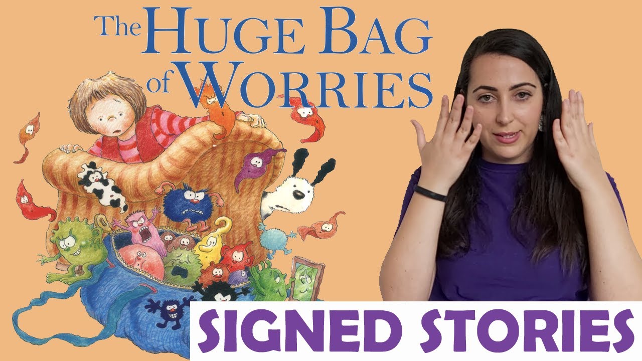 The Huge Bag of Worries - Virginia Ironside - Signed Stories - BSL | SSE | Read Aloud