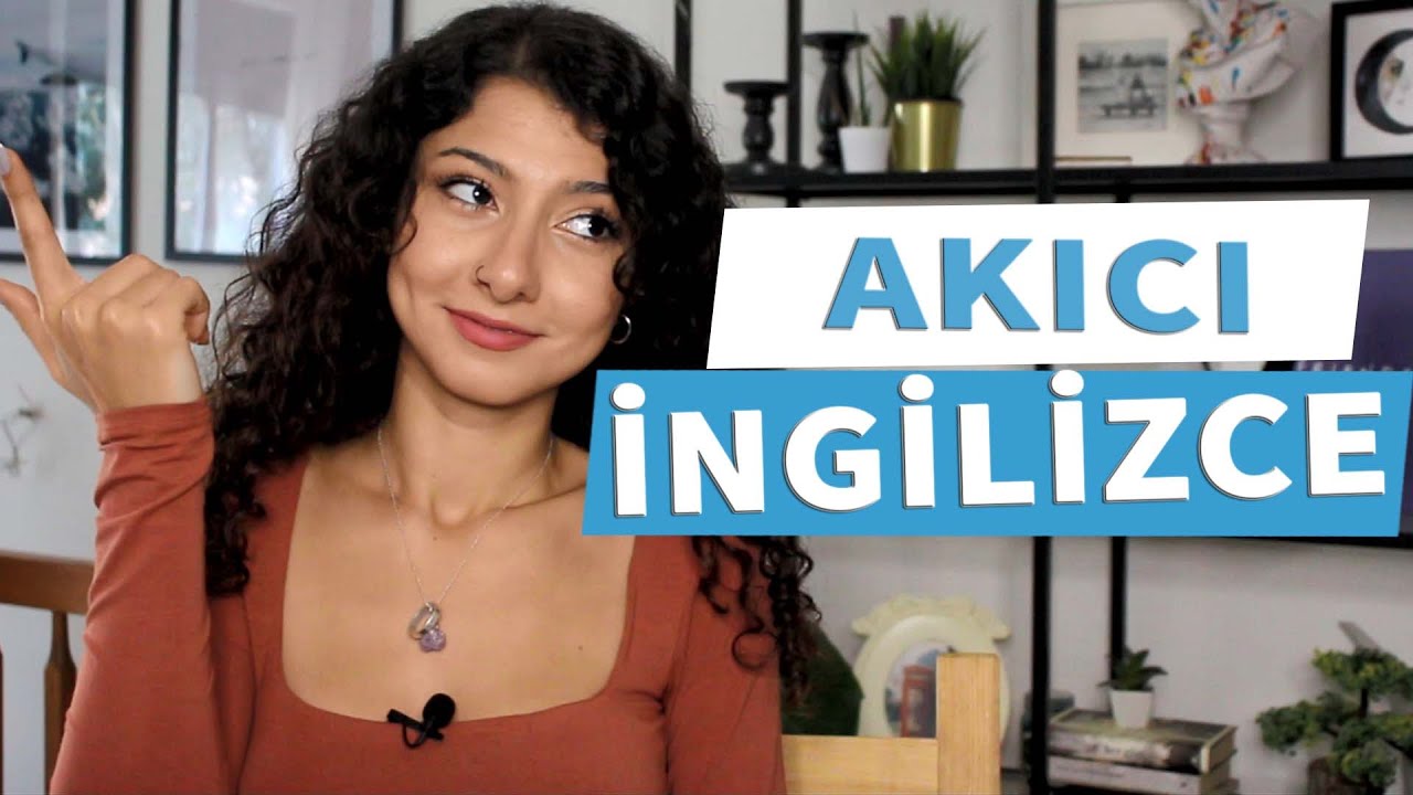 Akıcı İngilizce Konuşmak [5 Tüyo] | Çilem Akar | DenizBank Deniz Akademi