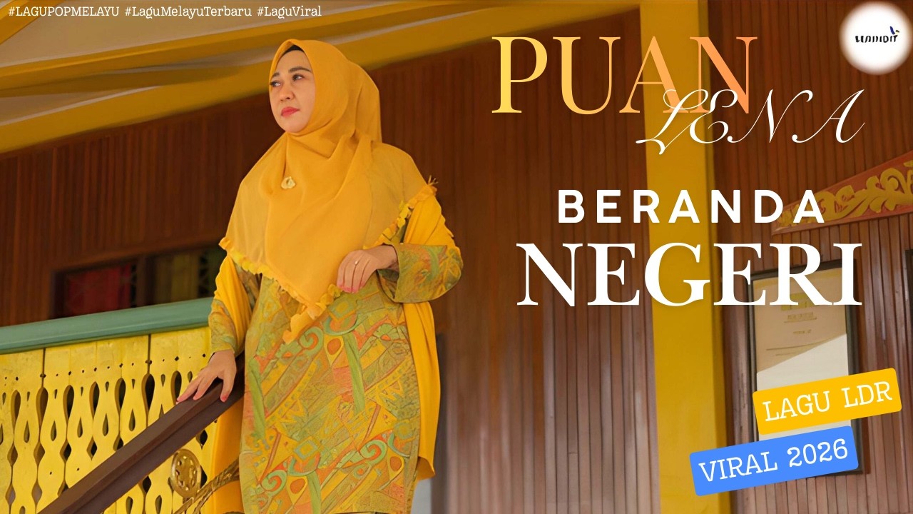 Beranda Negeri - Puan Lena (Official Music Video) Lagu Melayu Terbaru 2026