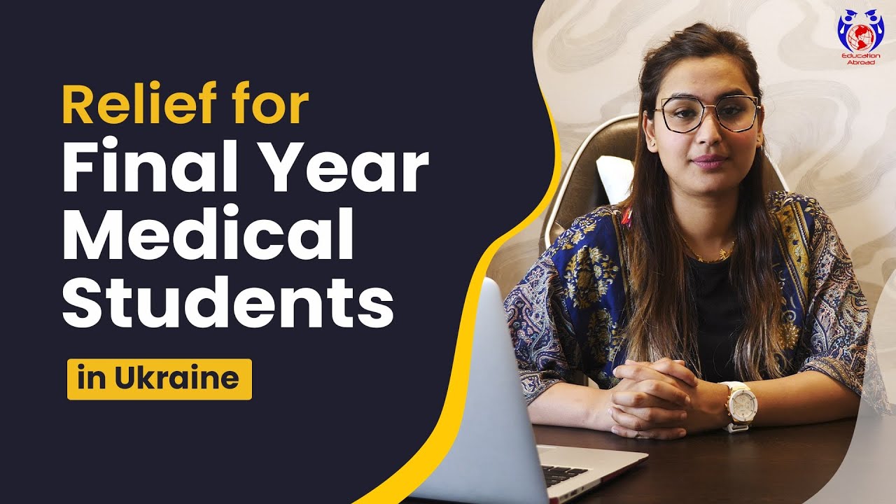 MBBS in Ukraine:  No Degree Exam for all Final Year Medical Students #SighOfRelief