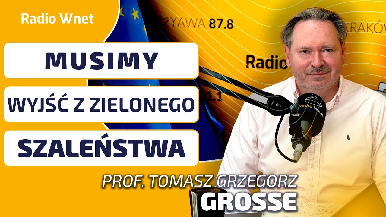 Prof. Grosse: Konfrontacja z Brukselą jest nieunikniona! Musimy wyjść z ETS jak najszybciej