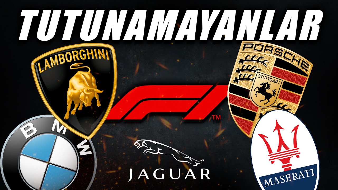 F1'DE BAŞARISIZ OLAN MARKALAR!