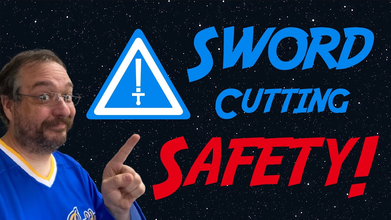 Everything to know about Sword Cutting Safety!