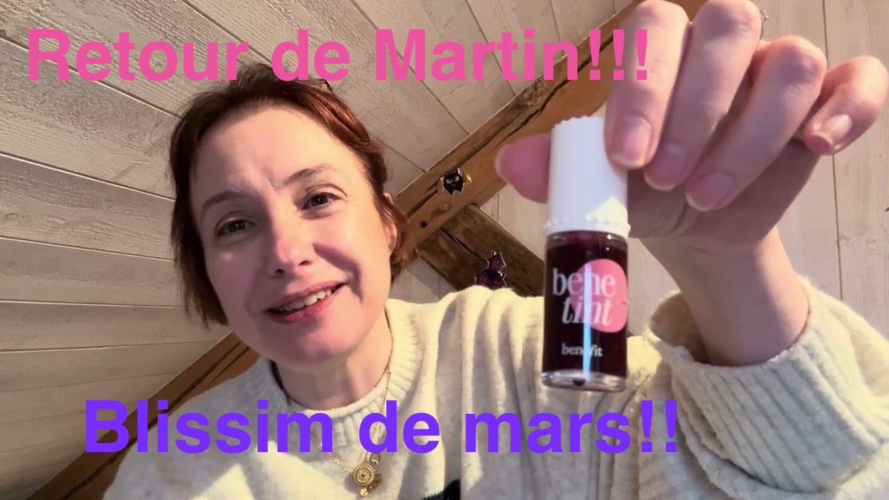 Le retour de Martin !! Blissim de mars !! Vivement avril !!