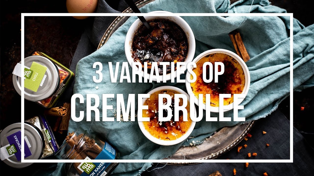 3x variaties op crème brûlée | OhMyFoodness