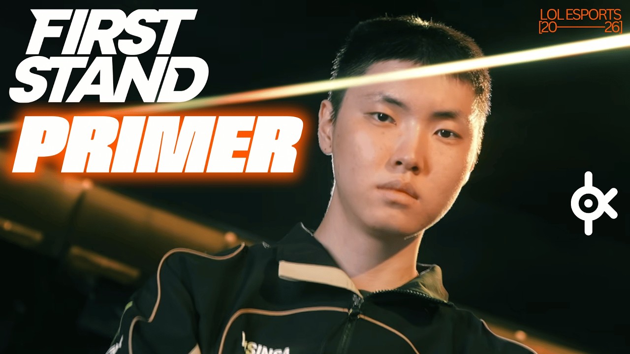 2026 First Stand Primer + Power Rankings!