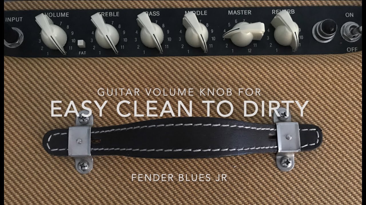 Easy Setting, Guitar Volume Clean to Dirty. Fender Blues Jr.