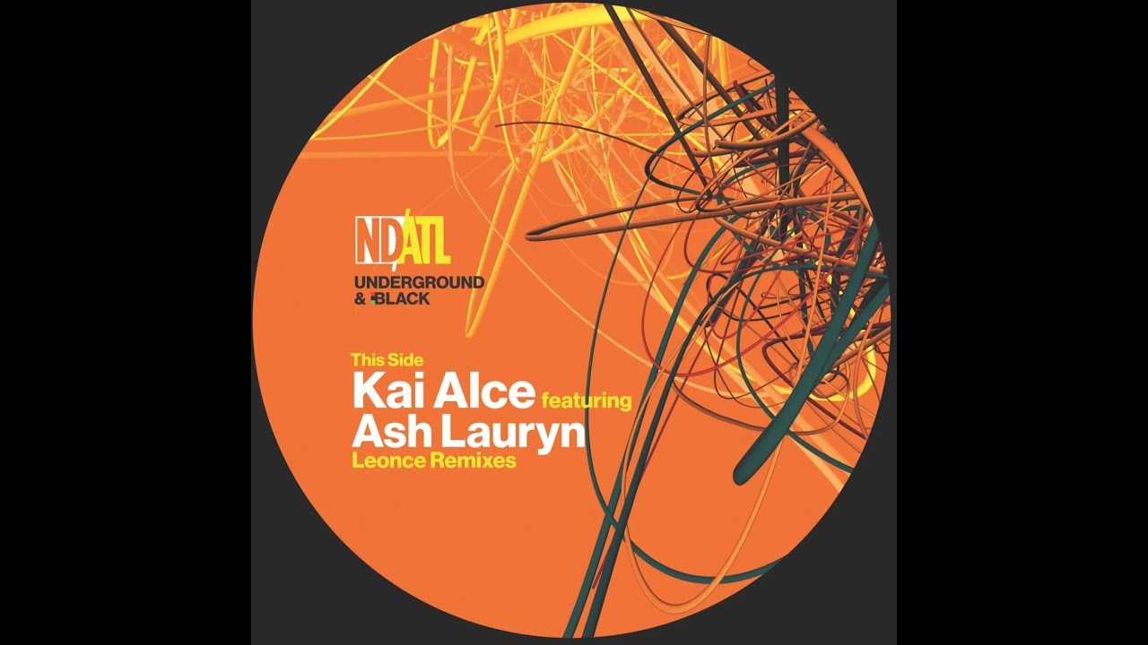 Kai Alce feat. Ash Lauryn - Underground and Black (Leonce Vocal Remix)