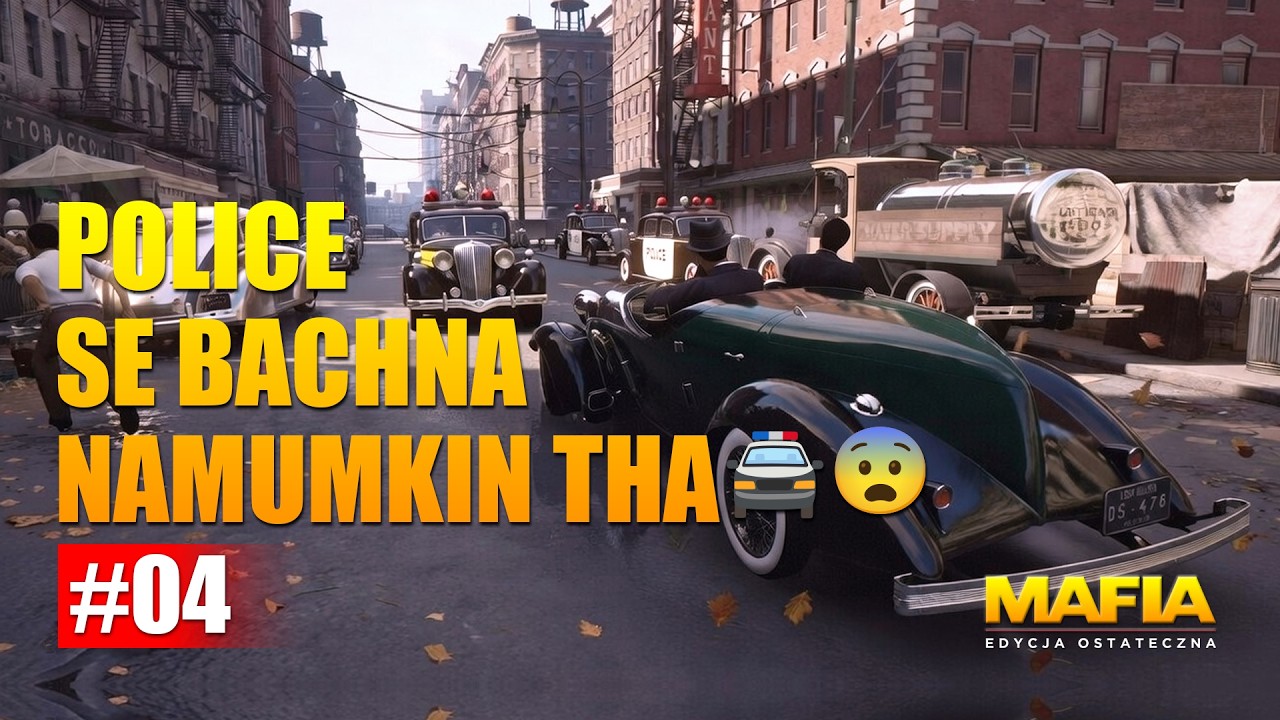 POLICE CHASE 🚔😨 | Mafia Definitive Edition Hindi Gameplay | Mafia Definitive Edition #04