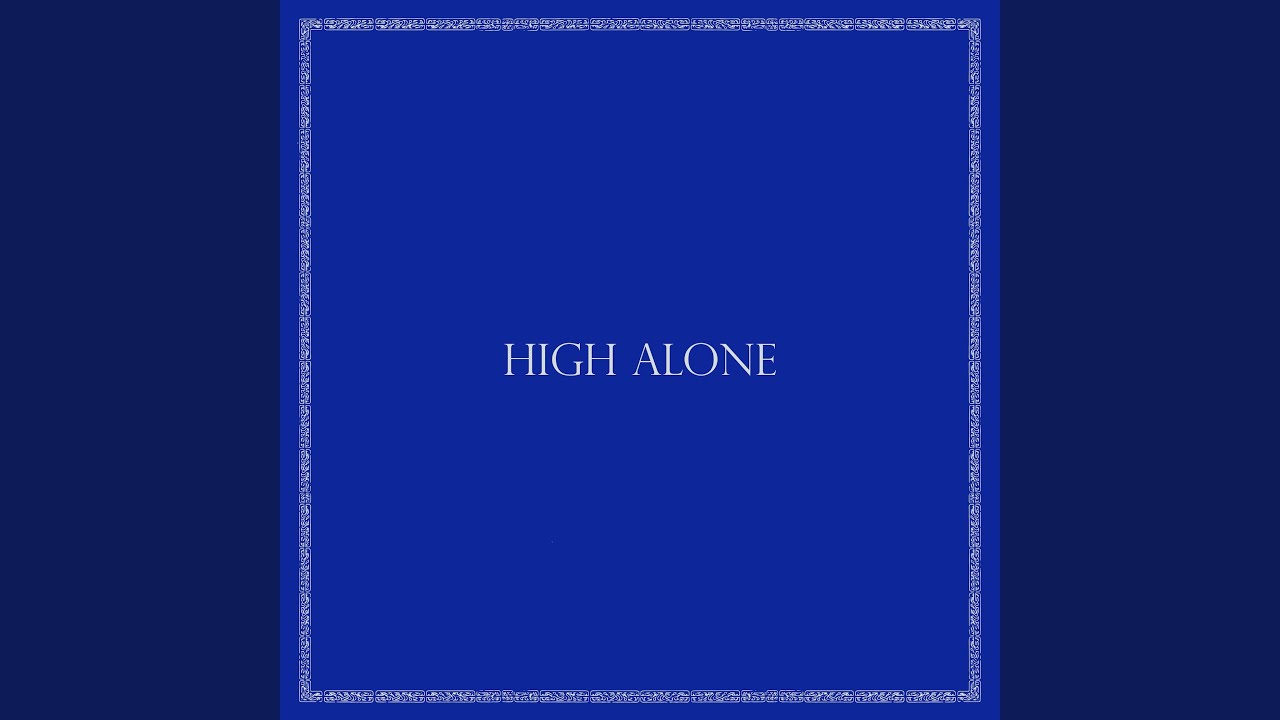 High Alone