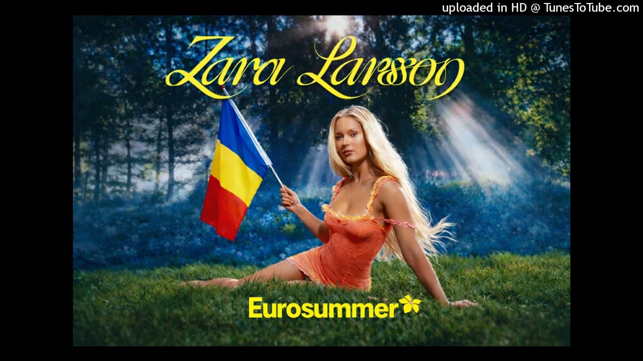Zara Larsson - Eurosummer, but it's made in 2010