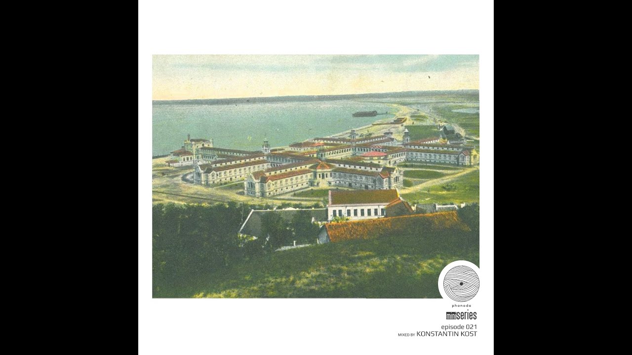 Phonoda - miniSeries 021 - Konstantin Kost