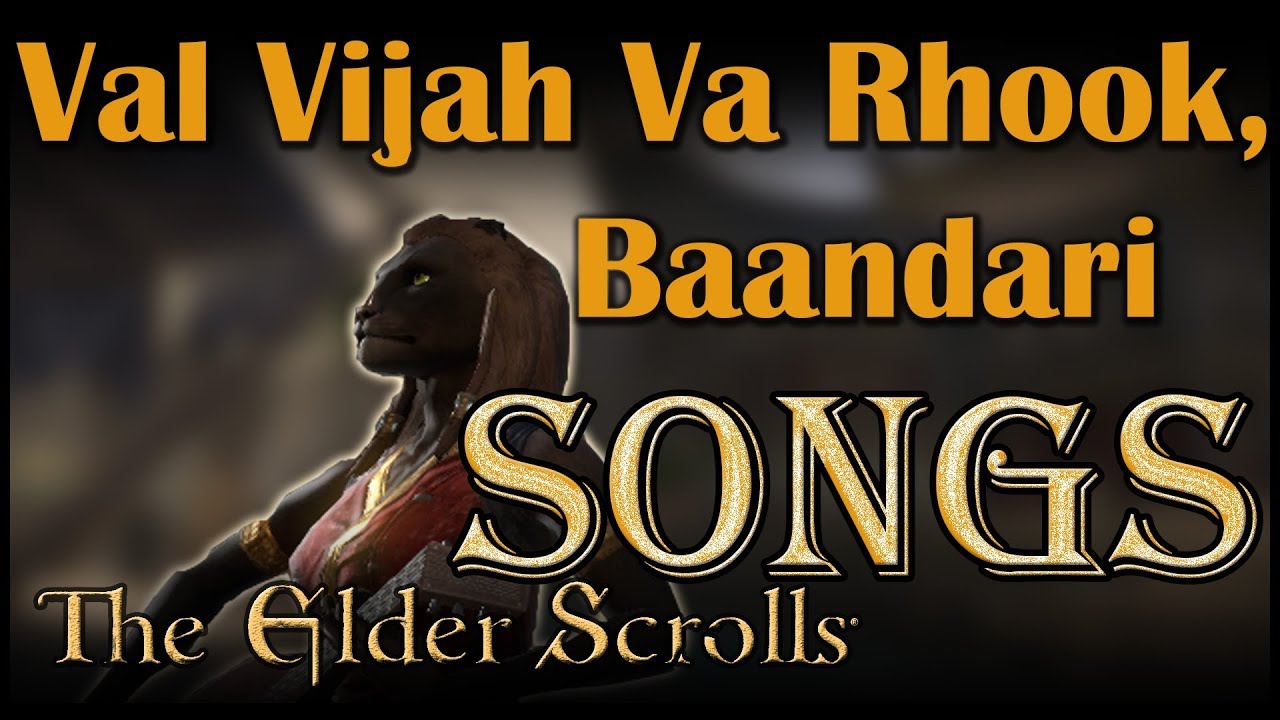 [ESO Songs] Elsweyr - Val Vijah Va Rhook, Baandari