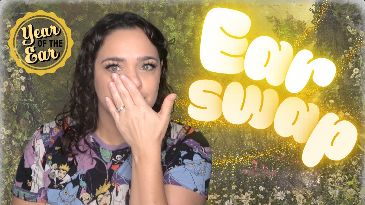 Ear Swap Magical Creatures | Year of the Ear Reunion!