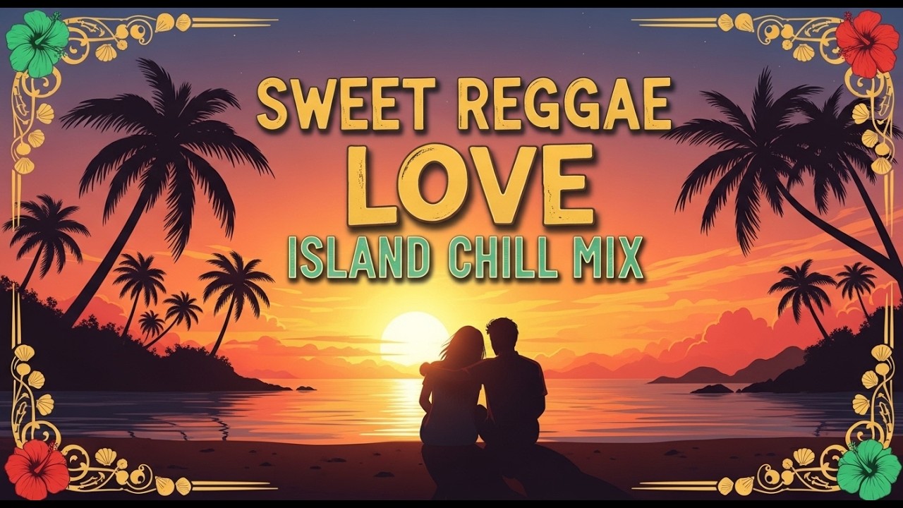 Best Reggae Love Songs 2026 🌴 Smooth Tropical Island Mix Vol. 5