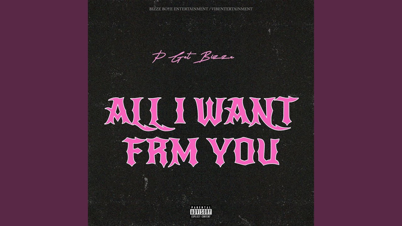 All I Want From You