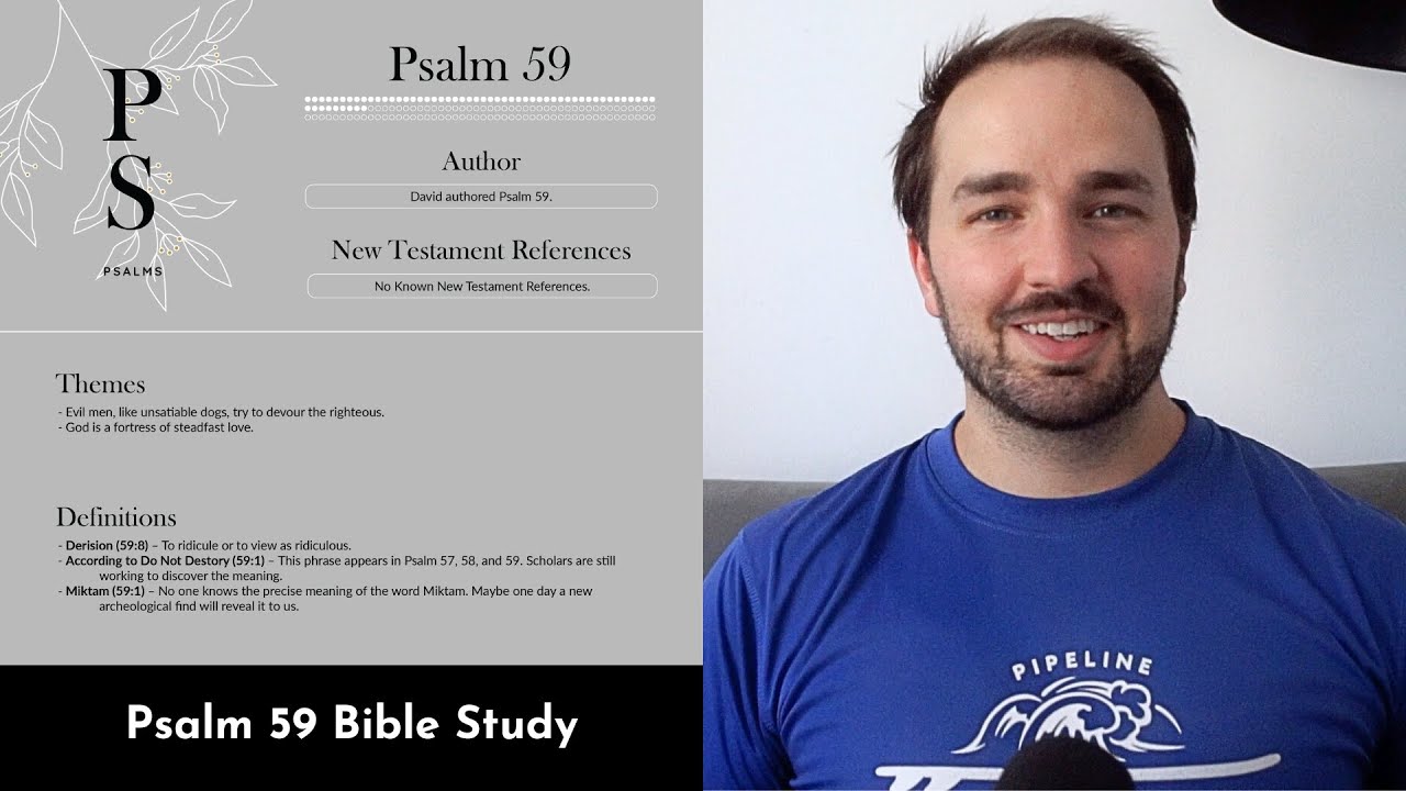 Psalm 59 Summary: 5 Minute Bible Study