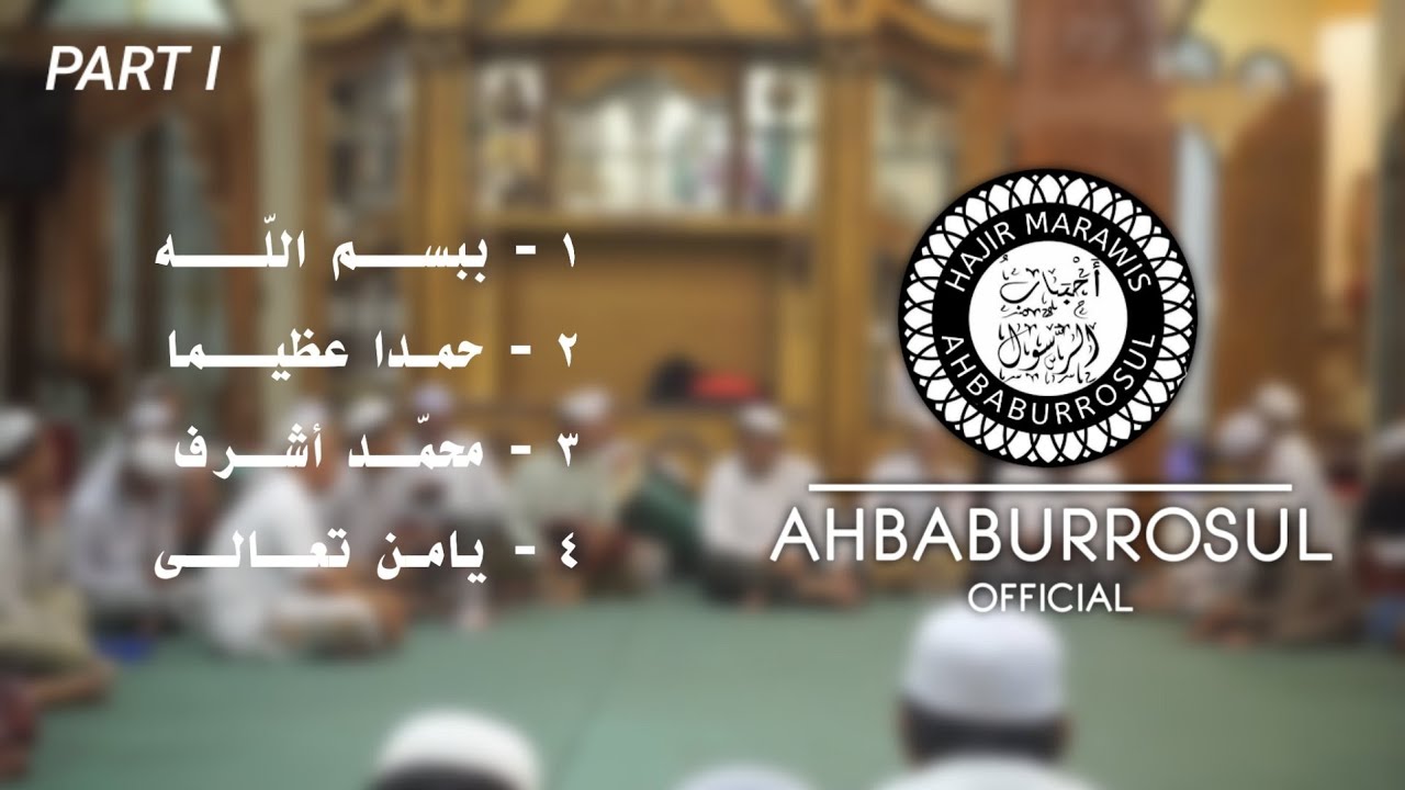 Ahbaburrosul - Kompilasi Syair Hajir Marawis | PART I/III