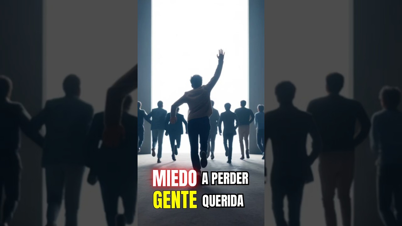Miedo a perder personas amadas