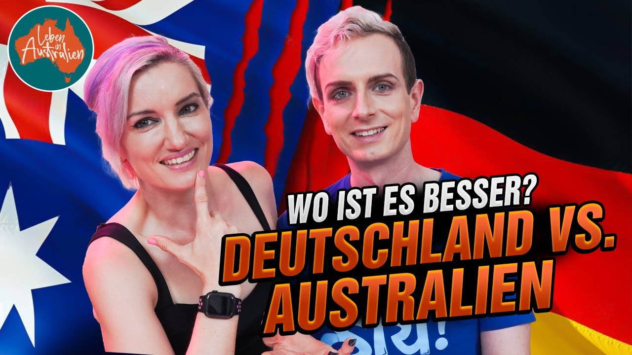 Wo lebt man besser, Australien oder Deutschland? Top 20 Themen Vergleich | Leben in Australien