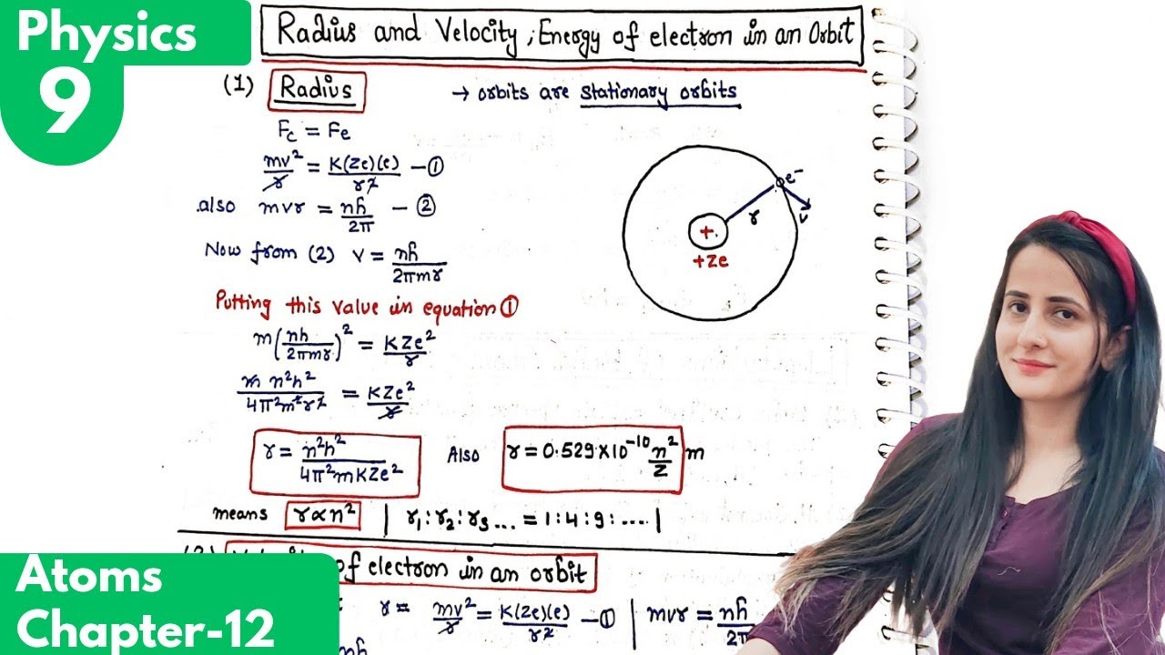 9) Radius, velocity and Energy of electron in an orbit| Atoms chapter-12 Class12 Physics| #neet