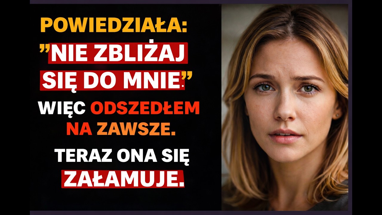 Powiedziała „Nie dotykaj mnie”.To był moment, w którym wszystko się dla niej skończyło