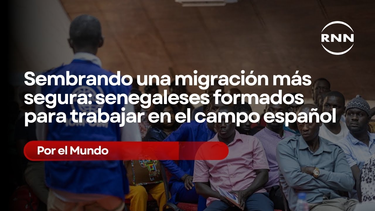 Sembrando una migraci&oacute;n m&aacute;s segura: senegaleses formados para trabajar en el campo espa&ntilde;ol