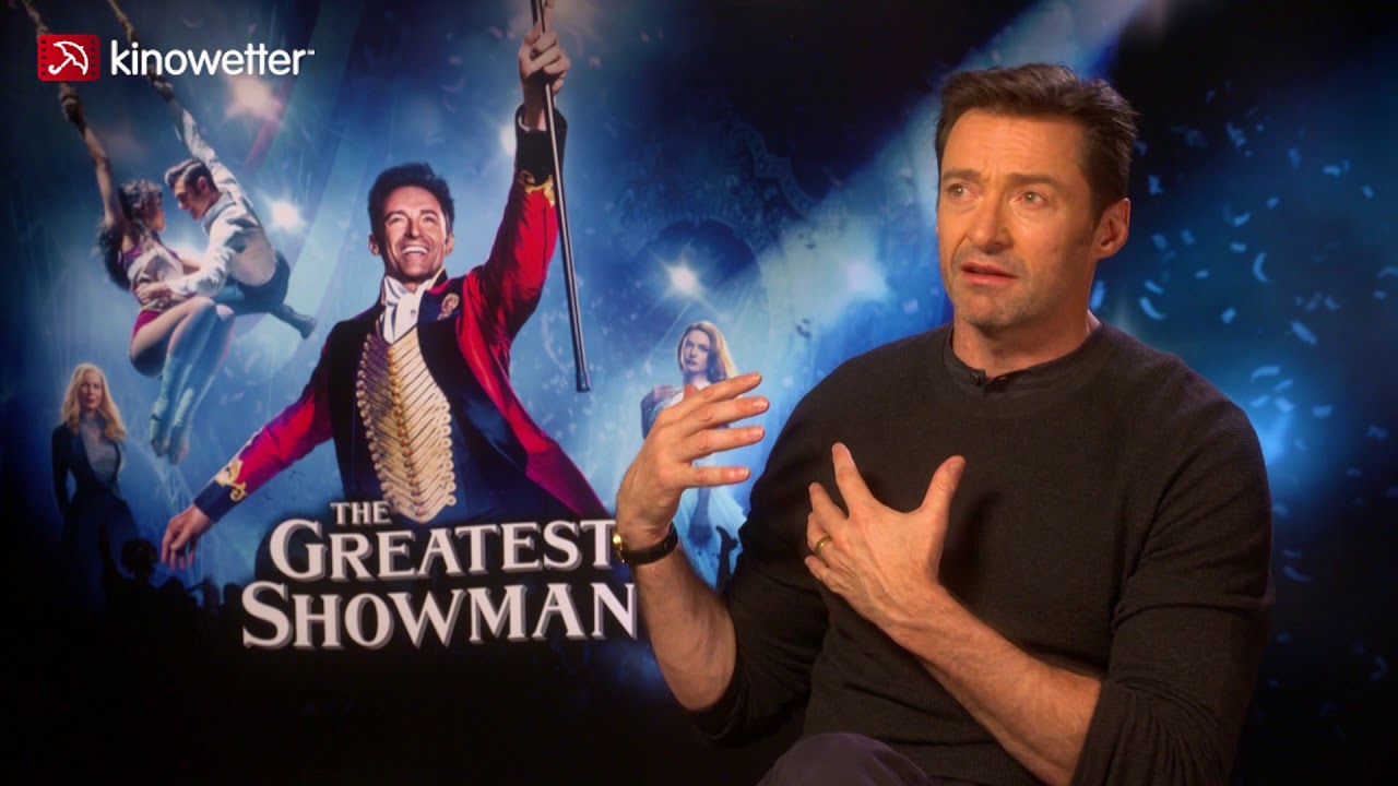 Interview Hugh Jackman THE GREATEST SHOWMAN