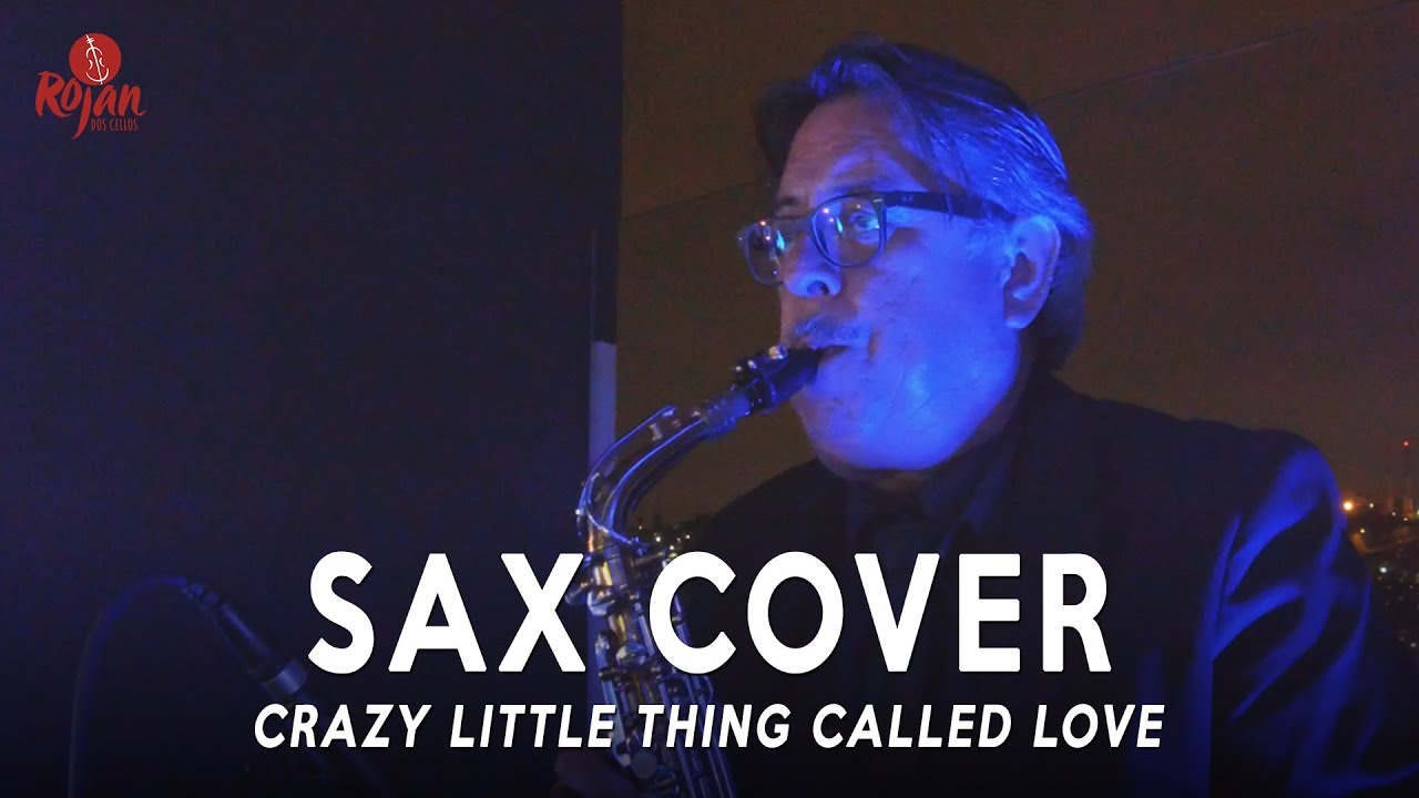 Queen - Crazy Little Thing Called Love (Sax Cover)