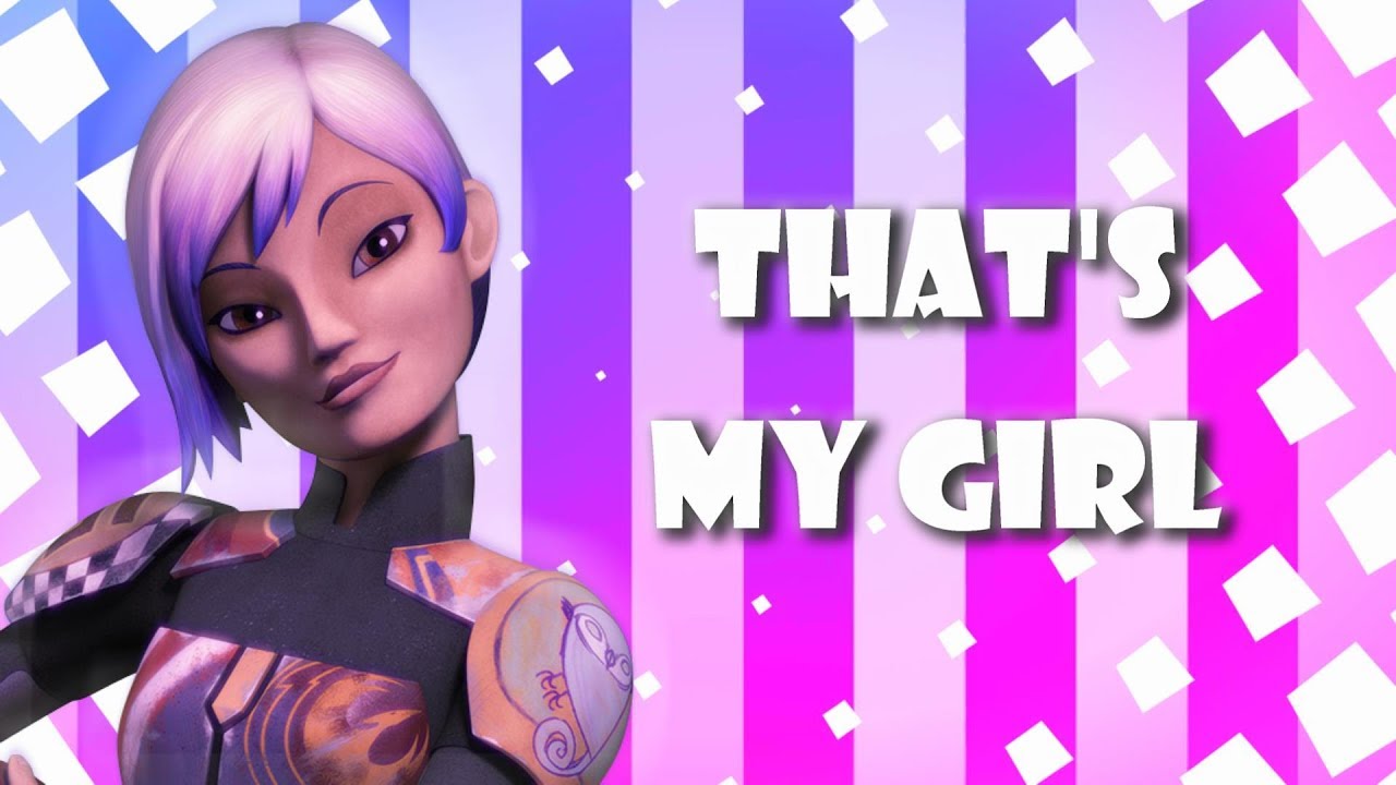 That's My Girl || Sabine Wren Tribute
