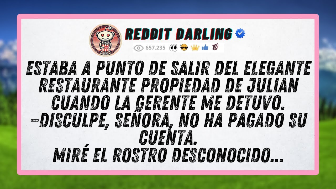 Estaba a punto de salir del elegante restaurante propiedad de Julian cuando la gerente me detuvo...