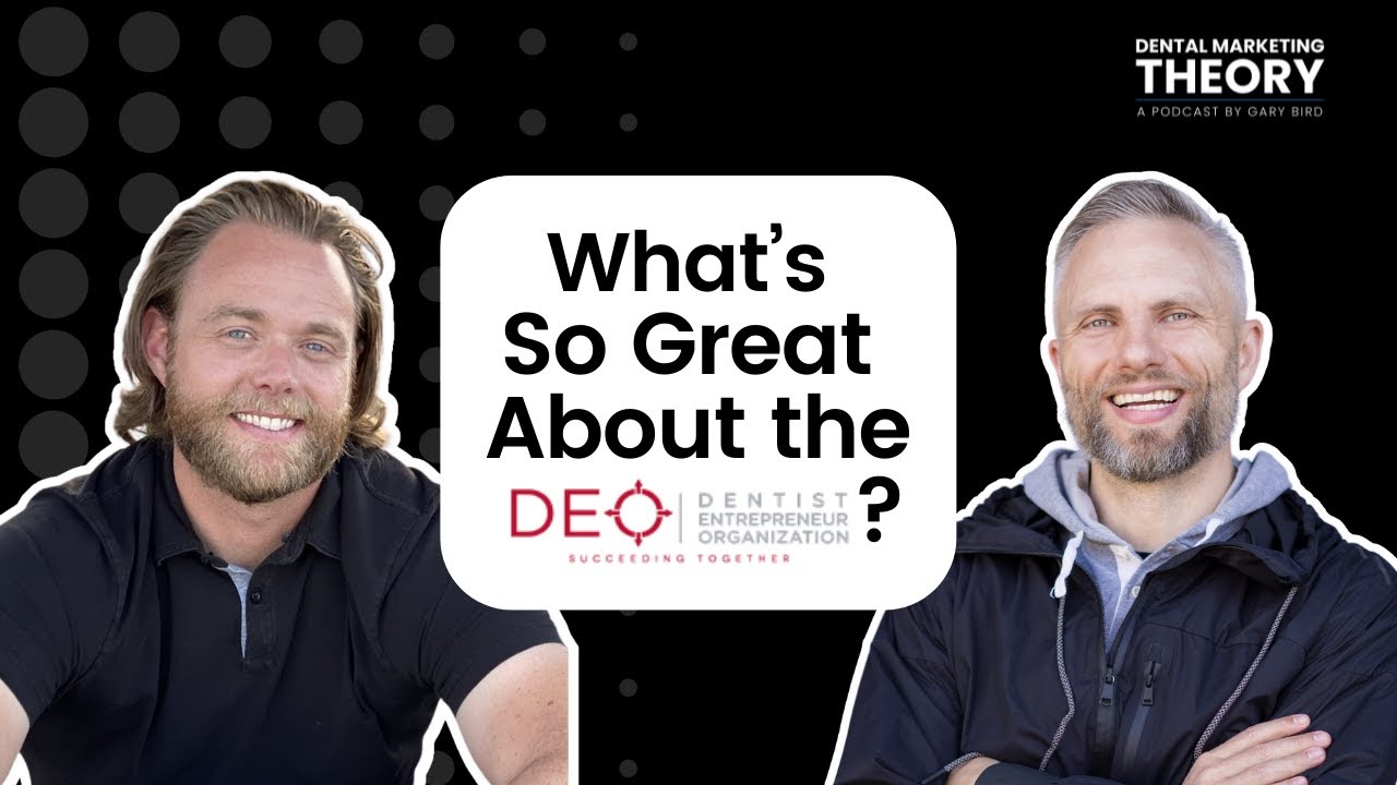 What&rsquo;s So Great About the DEO? | Dentist Entrepreneur Organization