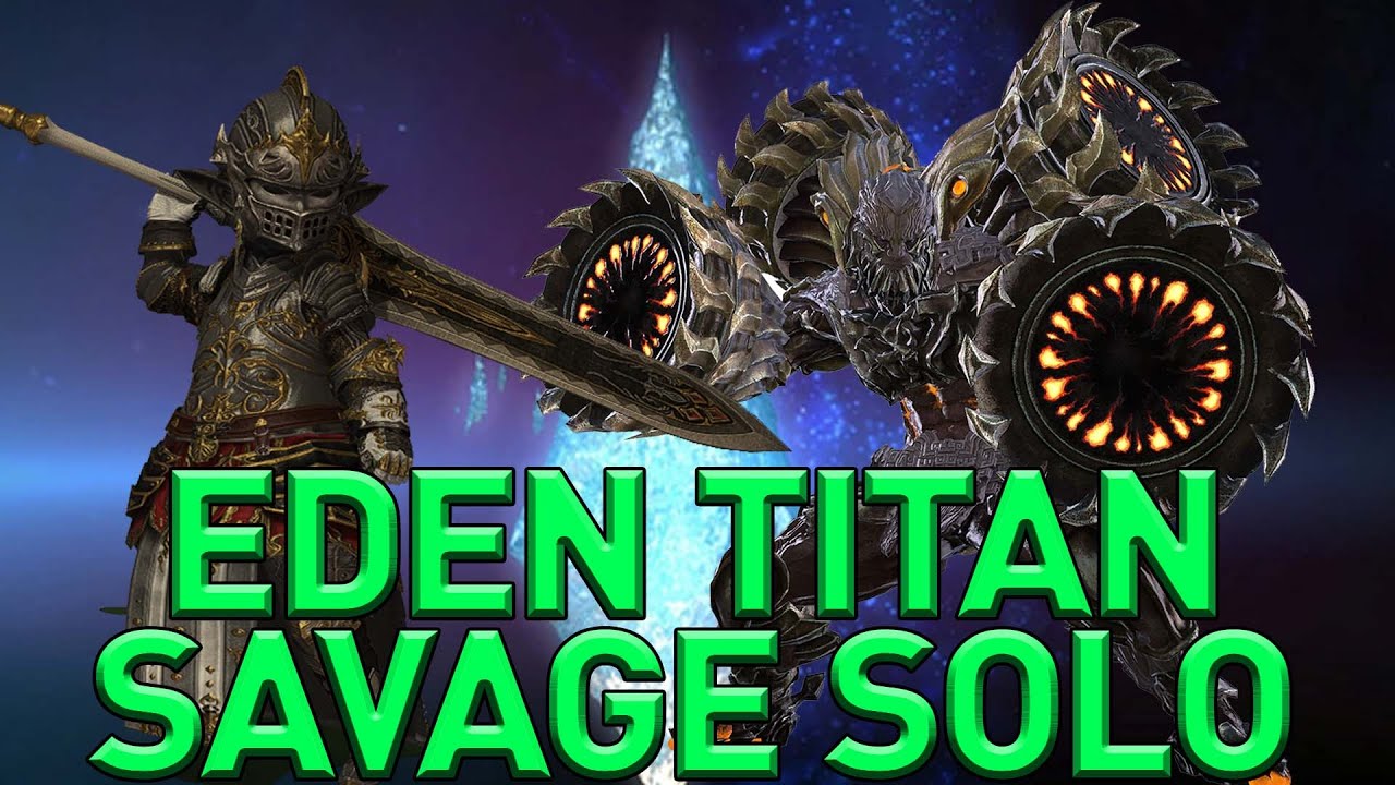 FFXIV Eden Titan SAVAGE Solo (DRK, 7.05)